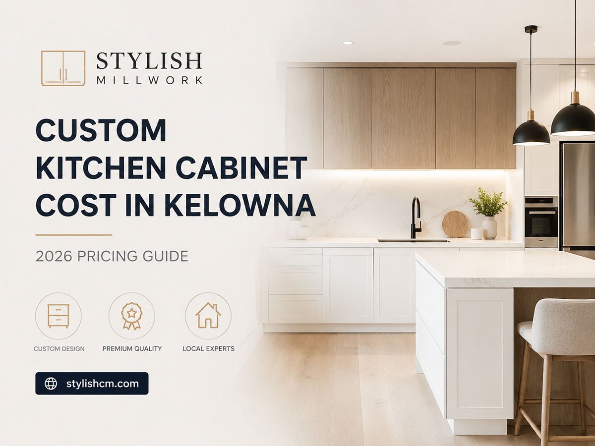 How Much Do Custom Kitchen Cabinets Cost in Kelowna in 2026?